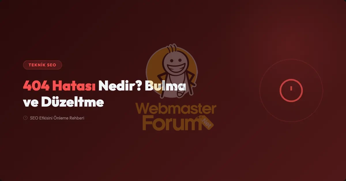 404 Hataları SEO’yu Etkiler mi.webp