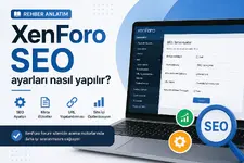 XenForo SEO Ayarları Nasıl Yapılır (Rehber Anlatım).webp